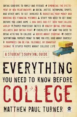 Everything You Need to Know Before College (Paperback)