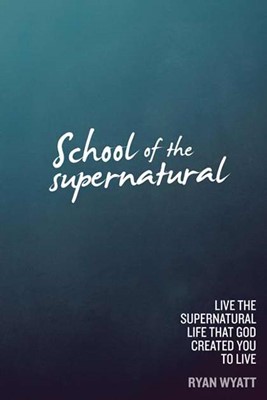 School Of The Supernatural (Paperback)