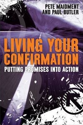 Living Your Confirmation (Paperback)
