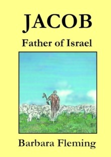 Jacob: Father of Israel (Paperback)
