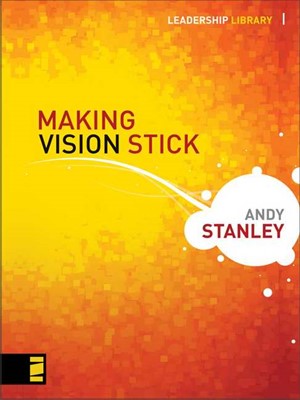 Making Vision Stick (Hard Cover)