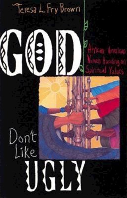 God Don't Like Ugly (Paperback)