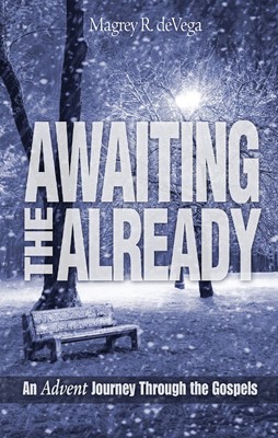 Awaiting the Already [Advent] (Paperback)
