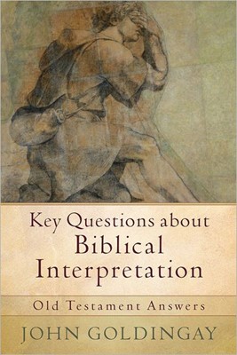 Key Questions About Biblical Interpretation (Paperback)