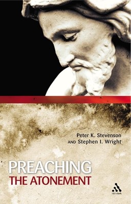 Preaching The Atonement (Paperback)