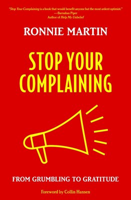Stop Your Complaining (Paperback)