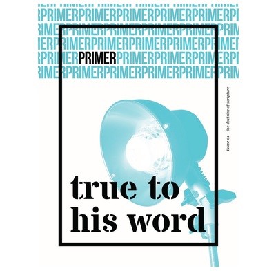 True to His Word - Primer Issue 1 (Paperback)