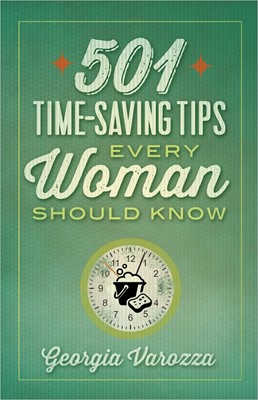 501 Time-Saving Tips Every Woman Should Know (Paperback)