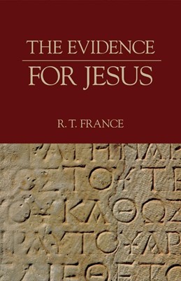 The Evidence for Jesus (Paperback)