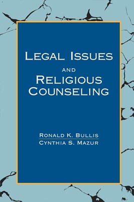 Legal Issues and Religious Counseling (Paperback)