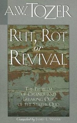 Rut, Rot Or Revival (Paperback)