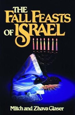 The Fall Feasts Of Israel (Paperback)