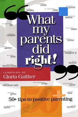 What My Parents Did Right! (Paperback)