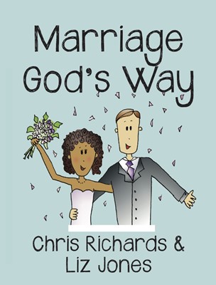 Marriage God's Way (Paperback)