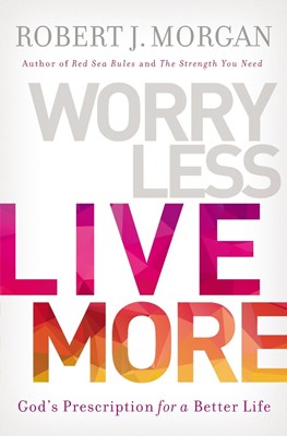 Worry Less, Live More (ITPE)