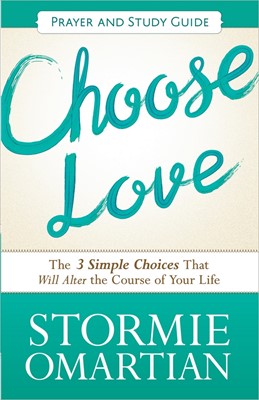 Choose Love Prayer And Study Guide (Paperback)