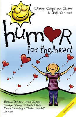 Humor for the Heart (Paperback)
