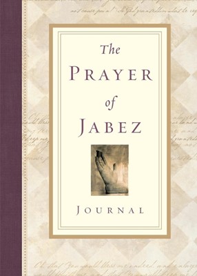 The Prayer of Jabez Journal (Paperback)