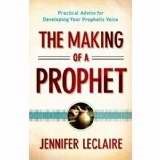 The Making Of A Prophet (Paperback)