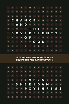 Chance And The Sovereignty Of God (Paperback)