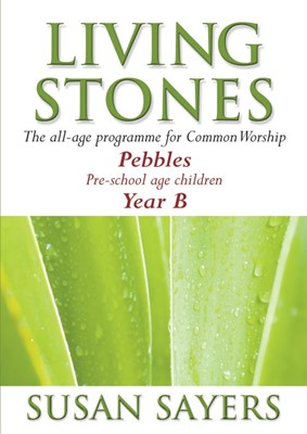 Living Stones Pebbles Year B (Paperback)