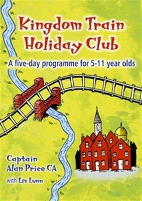 Kingdom Train Holiday Club (Paperback)
