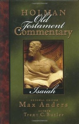 Holman Old Testament Commentary - Isaiah (Hard Cover)