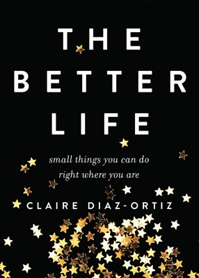 The Better Life (Paperback)