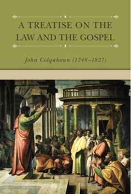 Treatise On The Law And Gospel, A (Paperback)
