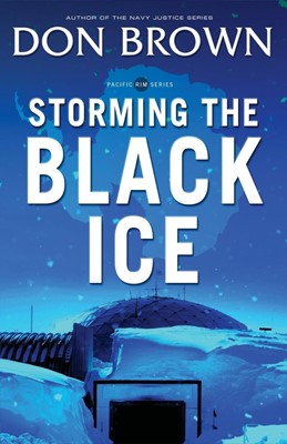 Storming The Black Ice (Paperback)