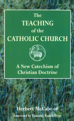 The Teaching of the Catholic Church (Paperback)
