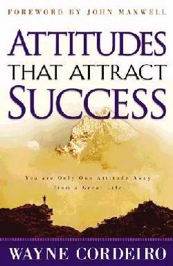 Attitudes That Attract Success (Paperback)