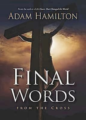 Final Words From The Cross Leader's Guide (Paperback)
