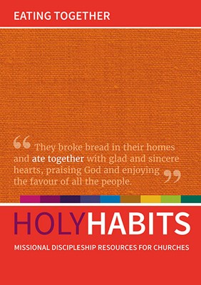 Holy Habits: Eating Together (Paperback)