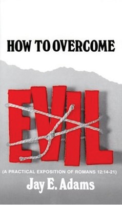 How to Overcome Evil OLD EDITION (Paperback)