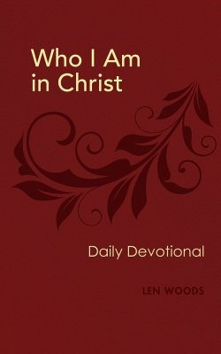 Who Am I In Christ Daily Devotional (Paperback)