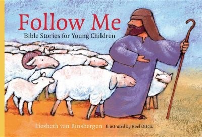 Follow Me: Bible For Children (Hard Cover)