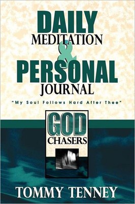 God Chaser's Daily Meditation & Personal Journal (Paperback)
