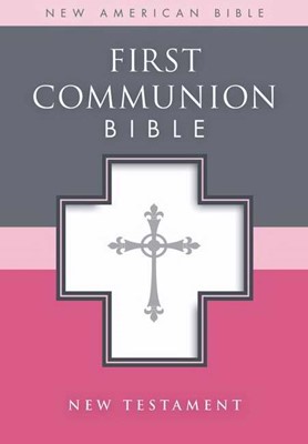 NAB First Communion Bible: New Testament (Imitation Leather)