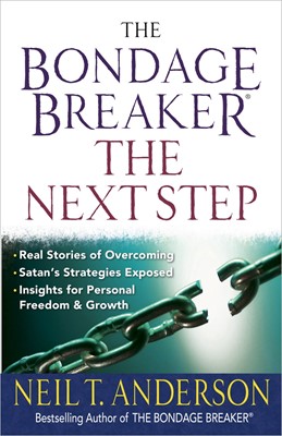 The Bondage Breaker--The Next Step (Paperback)