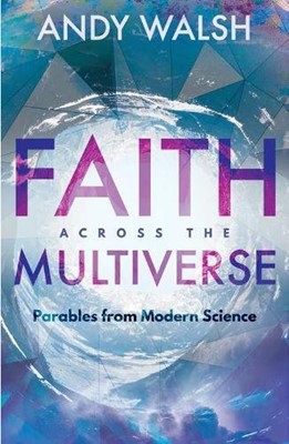 Faith Across the Multiverse (Paperback)
