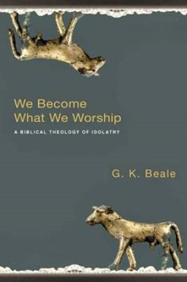 We Become What We Worship (Paperback)