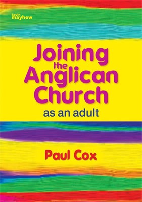 Joining the Anglican Church (Paperback)