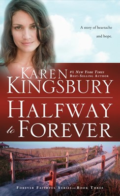 Halfway To Forever (Paperback)