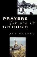 Prayers For Use In Church (Paperback)