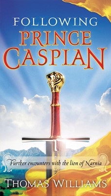 Following Prince Caspian (Paperback)
