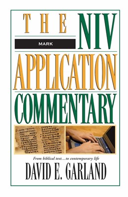 Mark: NIV Application Commentary (Hard Cover)