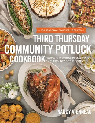 The Third Thursday Community Potluck Cookbook (Hard Cover)