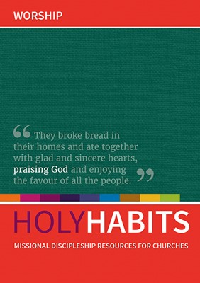 Holy Habits: Worship. (Paperback)