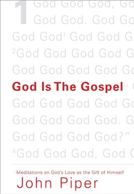 God Is The Gospel (Paperback)